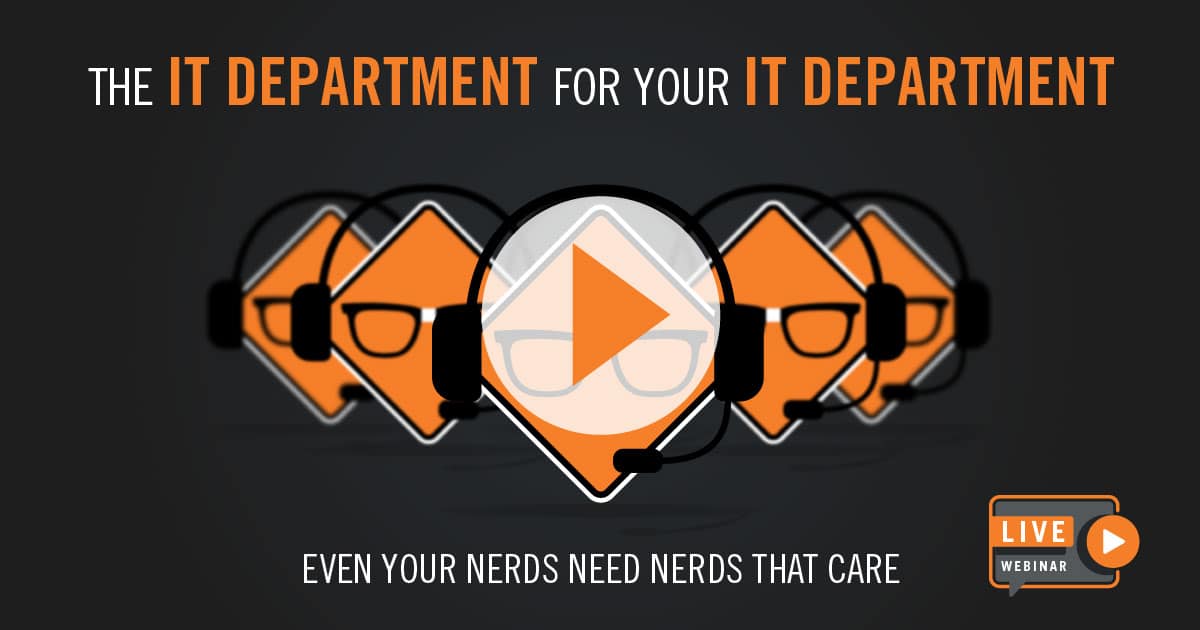 The IT Department for Your IT Department